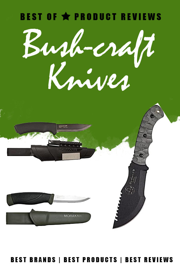 bush-craft survival knives