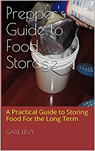 Preppers Guide to Food Storage